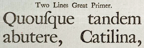 Caslon’s Two Lines Great Primer